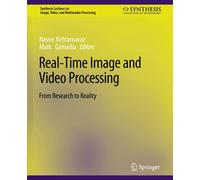 Real-Time Image And Video Processing