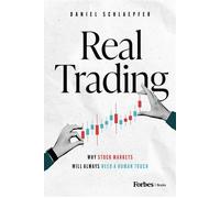 Real Trading Why Stock Markets Will Always Need a Human Touch - Daniel Schlaepfer - Forbes Books - ebook (ePub) - Livre