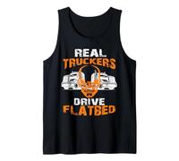Real Truckers Drive Flatbed The Best Truck Driver Skull Débardeur