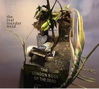 Real Tuesday Weld - London Book of The Dead [Import]