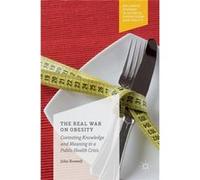 Real War On Obesity John Boswell, (Auteur)