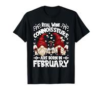 Real Wine Connoisseur Birthday Gnomes are Born in February T-Shirt