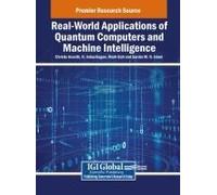 Real-World Applications Of Quantum Computers And Machine Intelligence