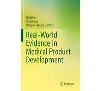 Real-World Evidence in Medical Product Development