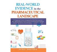 Real-World Evidence In The Pharmaceutical Landscape