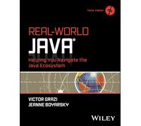 Real-world Java: Helping You Navigate the Java Ecosystem