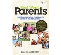 Real World Parents Mark Matlock (Auteur)