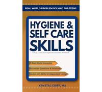 Real World Problem Solving for Teens: Hygiene and Self Care Skills: Group Curriculum: Special Education Textbook