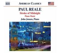 Reale / Jensen – Stroke of Midnight / Musique pour Piano – CD – NAXOS