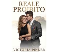 Reale Proibito - Victoria Pinder - Love in a Book - ebook (ePub) - Livre