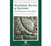 Realidad Razon Y Egoismo. El Pensamiento De Ayn Rand - ROJAS, R.M. Rojas, R M (Auteur)