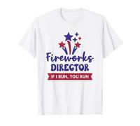 Réalisateur de feux d'artifice If I Run You Run - Patriot du 4 juillet T-Shirt