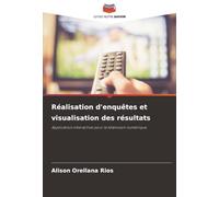 Réalisation d'enquêtes et visualisation des résultats: Application interactive pour la télévision numérique