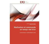 Réalisation et commande en temps réel d'un Convertisseur multicellulaire série - Skender Mohamed Rédha - Universitaires Europeennes - broché - Etude
