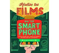 REALISE TES FILMS SUR TON SMARTPHONE
