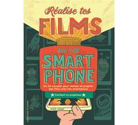 REALISE TES FILMS SUR TON SMARTPHONE