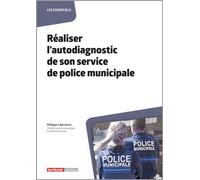Réaliser l’autodiagnostic de son service de police municipale