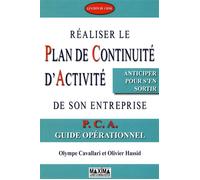 Réaliser le plan de continuité d'activité de son entreprise - Olympe Cavallari - Maxima - broché - Etude