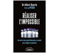 Réaliser L'impossible - Au Coeur Du Plus Grand Laboratoire Du Monde Pour Endiguer La Pandémie