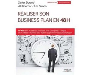 Réaliser son business plan en 48 heures Xavier Durand (Auteur), Ali Goumar (Auteur), Eric Simon (Auteur)