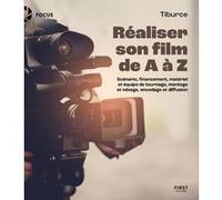 Tiburce – Réaliser son film de A à Z – Guide – Broché