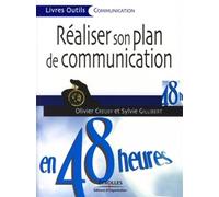Réaliser son plan de communication en 48 heures - Olivier Creusy - Organisation Eds D' - broché - Etude