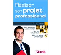 Réaliser son projet professionnel Faire le point sur ses expériences, valoriser son parcours, ... - Marie-Luce Stephan - Studyrama Eds - broché - Etude