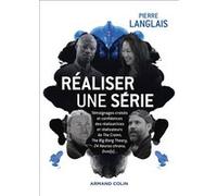 Réaliser une série Pierre Langlais (Auteur)
