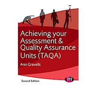 Réaliser vos unités d'évaluation et d'assurance qualité (Taqa)