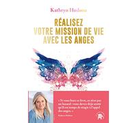 Réalisez votre mission de vie avec les anges