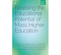 Realising the Educational Potential of Mass Higher Education