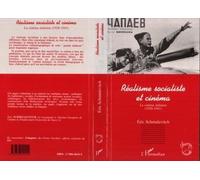 Réalisme Socialiste Et Cinéma - Le Cinéma Stalinien, 1928-1941