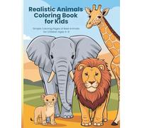 Realistic Animals Coloring Book for Kids: Simple Coloring Pages of Real Animals for Children Ages 4-8