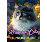 Realistic Cats Grayscale Coloring Book: Charm and Realism of Furry Feline Coloring Pages with Cat Portraits Illustrations for Adults Relaxation