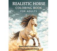 Realistic Horse Coloring Book for Adults: Stress Relief & Relaxation - 70+ Premium Line Art Scenes of Horses, Riders, Cowboys & Scenic Moments