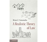 Realistic Theory Of Law Brian Z Washington University Tamanaha, St Louis (Auteur)