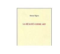 Realite Comme Art - Antoni Tàpies - Galerie Lelong - broché - Livre