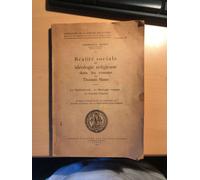 Réalité Sociale Et Idéologie Religieuse Dans Les Romans De Thomas Mann : Les Buddenbrock, La Montagne Magique, Le Docteur Faustus