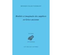 Réalités et imaginaire des supplices en Grèce ancienne