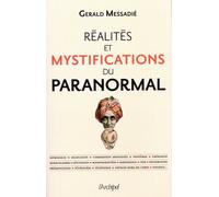 Réalités et mystifications du paranormal - Gérald Messadié - Archipel Eds De L' - broché - Essai