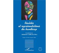 Réalités et représentations du handicap - Abelardo Coelho Da Silva - L'harmattan - broché - Guide