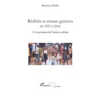 Réalités et roman guinéen de 1953 à 2003 T3
