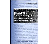 Réalités fantastiques Recherches sur la Santa compana de Galice - Carmelo Lison Tolosana - Presses Universitaires Bordeaux - broché - Essai