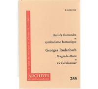 Réalités flamandes et symbolisme fantastique, "Bruges-la-Morte" et "Le carillonneur" de Georges Rodenbach