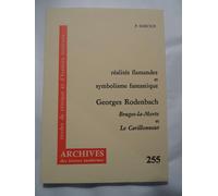 Réalités Flamandes Et Symbolisme Fantastique, "Bruges-La-Morte" Et "Le Carillonneur" De Georges Rodenbach