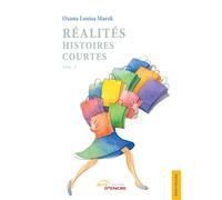 Réalités, Histoires courtes. Vol. 3 - Oxana Louisa Marek - Jets D'encre - broché - Nouvelles