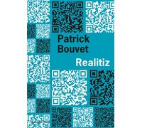Realitiz - Patrick Bouvet - De L'olivier Eds - broché - Roman