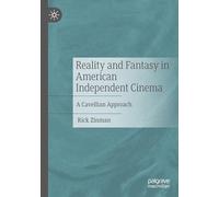 Reality and Fantasy in American Independent Cinema: A Cavellian Approach