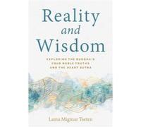 Reality and Wisdom by Tseten Lama Migmar Tseten Lama Migmar (Auteur)