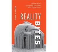 Reality Bites by Dana L. Cloud Dana L. Cloud (Auteur)
